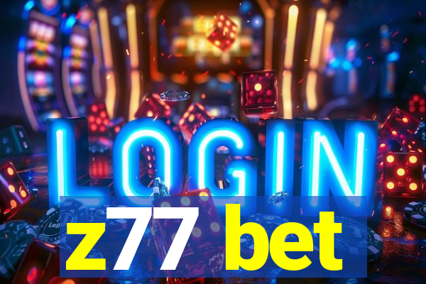 z77 bet